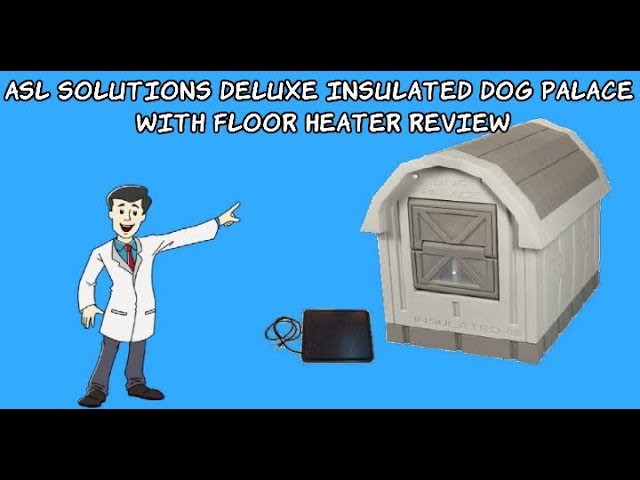 asl solutions dog house